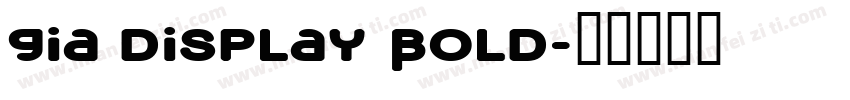 Gia Display Bold字体转换